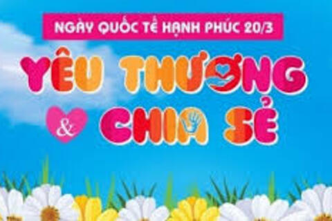 Ngày Quốc tế hạnh phúc 20/3